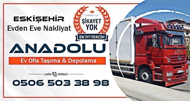 Eskişehir Evden Eve Nakliyat