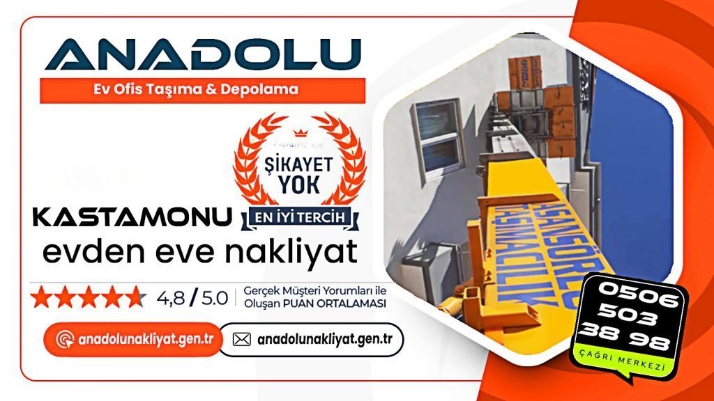 KASTAMONU Evden Eve Nakliyat