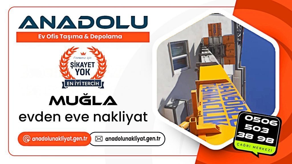 Muğla evden eve nakliyat