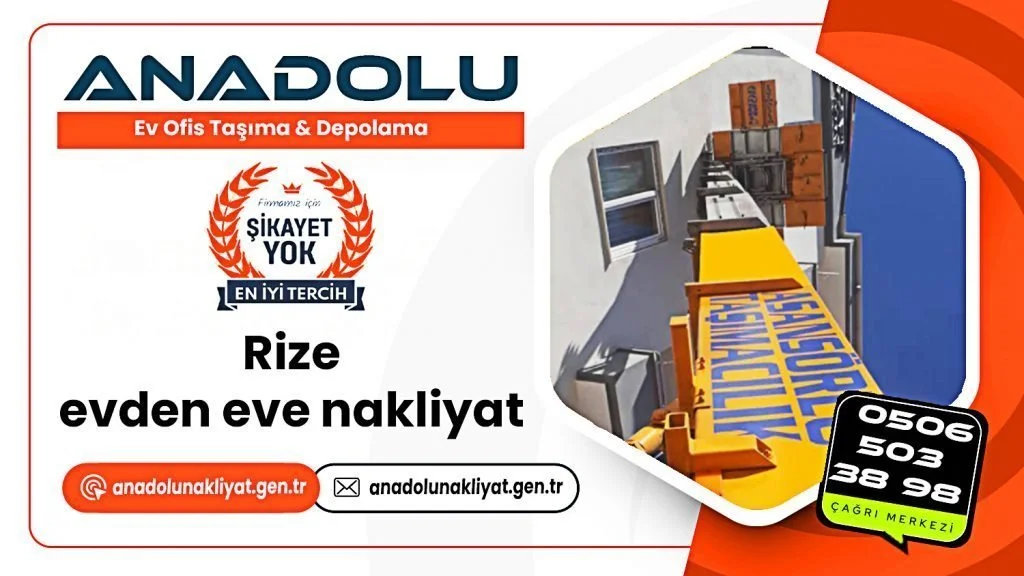 Rize evden eve nakliyat
