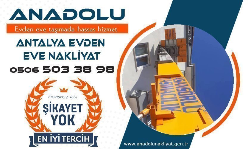 antalya evden eve nakliyat 20 indirimli anadolu