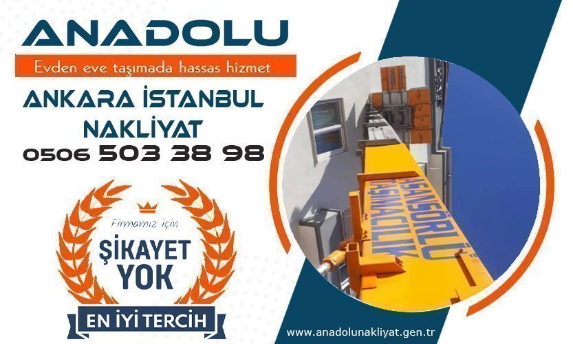 Ankara İstanbul Evden Eve Nakliyat