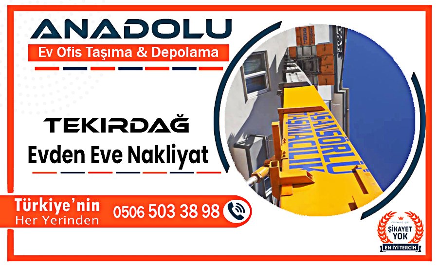 Tekirdağ evden eve nakliyat