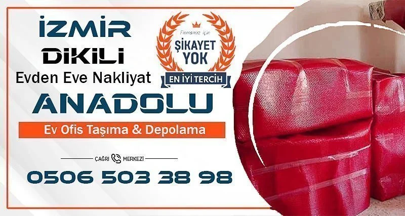 Dikili Evden Eve Nakliyat